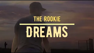 The Rookie | Dreams