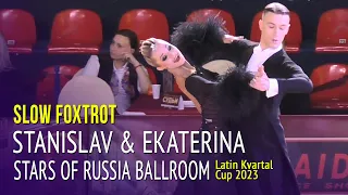 Slow Foxtrot = Stanislav Slomchinsky & Ekaterina Strelkova = Stars of Russia/Latin Kvartal Cup 2023