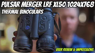 Pulsar Merger LRF XL50 1024x768 Resolution Thermal Binocular || Review & User Impressions