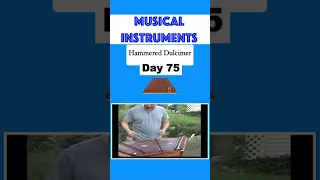 Musical Instruments : Hammered Dulcimer Day 75#trending