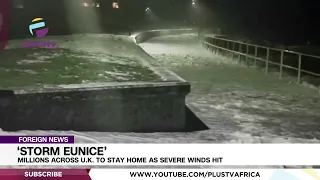 Storm Eunice’: Millions Across U.K. To Stay Home As Severe Winds Hit | FOREIGN