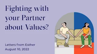 What to do if you’re clashing with your partner on values - Letters From Esther Live