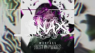 Warface - Rest In Pieces (Snax Edit)