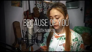 "Because Of You" (Cover) - Ruth Anna