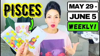 😍PISCES😍OMG! INSANE SURPRISE! PREPARE YOURSELF FOR A VERY IMPORTANT MESSAGE😱MAY 29 - JUNE 5😱