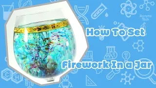 Fire Work in a Jar - Density Experiment