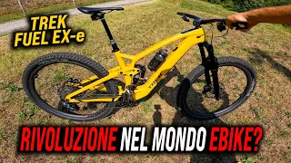 RIVOLUZIONE NEL MONDO EBIKE?!? PROVIAMO LA TREK FUEL EX-e