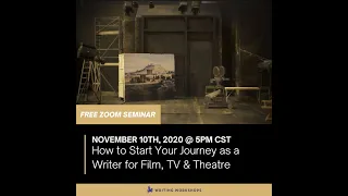 How to Start Your Journey as a Writer for Film, TV and Theatre