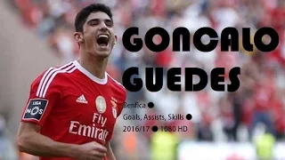 GONCALO GUEDES ● Benfica ● Goals, Assists, Skills ● 2016/17 ● 1080 HD