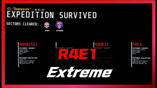 GTFO R4E1 Extreme