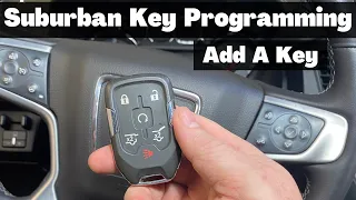 2015 - 2016 Chevy Suburban - How To Program A Smart Key Remote Fob - Add Key Tutorial Chevrolet DIY