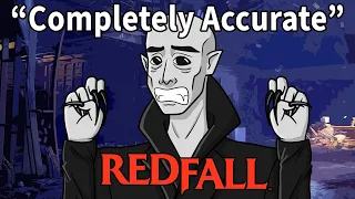 A Completely Accurate Summary of Redfall