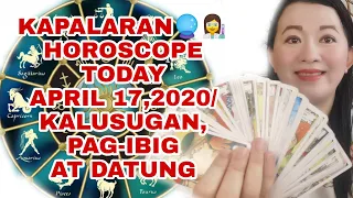 KAPALARAN🔮👩‍🔬HOROSCOPE TODAY APRIL 17,2020/KALUSUGAN, PAG-IBIG AT DATUNG-APPLE PAGUIO7