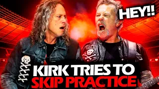 JAMES HETFIELD REACTION WHEN KIRK HAMMETT TRIES TO SKIP PRACTICE #METALLICA