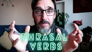 THE BEST WAY TO LEARN PHRASAL VERBS IN ENGLISH - LESSON || PART 2 - CONTEXT || C1 C2 PHRASAL VERBS