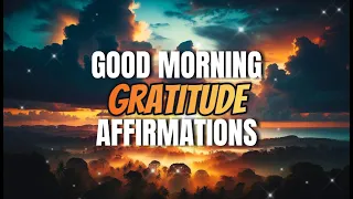 Embrace Happiness: Start Your Day with Gratitude Affirmations