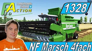 LS22 #1328 Auch der Top Liner bekommt seinen Ernteeinsatz #NFMarsch4fach #Landwirtschafts Simulator