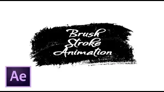 After Effects Tutorial - Brush Stroke Animation in After Effects