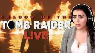 LET'S PLAY SHADOW OF THE TOMB RAIDER | LIVE