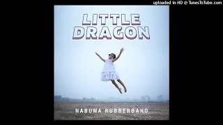 03. Pretty Girls - Little Dragon - Nabuma Rubberband