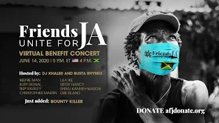 Friends Unite for JA | Virtual Benefit Concert | Hosted by DJ Khaled & Busta Rhymes