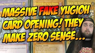 MASSIVE FAKE YUGIOH CARD OPENING! THEY MAKE ZERO SENSE...