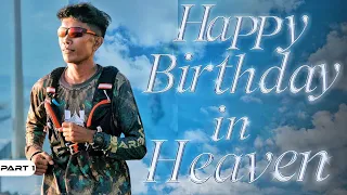 P1 - HAPPY BIRTHDAY IN HEAVEN, NALDONG PUTIK