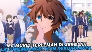 Mc Merupakan Murid Terlemah Di Sekolah Lalu Membangkitkan Kekuatan Tersembunyinya