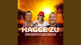Hagge zu (feat. Hagge & BB Klaus)