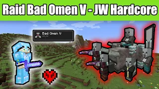 Raid Bad Omen V - JW Hardcore