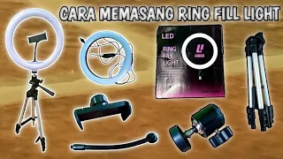 Cara Memasang Ring Fill Light TERBARU| Semua Bagian Terpisah