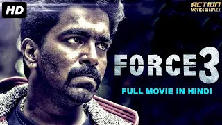 FORCE 3 - Blockbuster Hindi Dubbed Action Romantic Movie | South Indian Movies Dubbed In Hindi