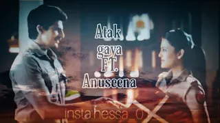 Atak gaya FT. Anuseena ❤️❤️❤️ Anuseena Love VM 😘❤️💖