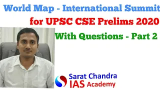 UPSC CSE Prelims 2020- World Map (Places in News)- Part-2 - With Questions - Geography