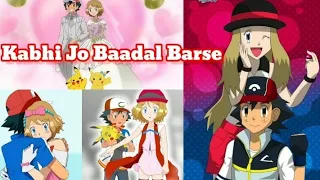 #Pokemon_master_x [Kabhi Jo Baadal Barse] AMV 💘Ash & Serena💔