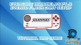 Evercade Pt. 2: Upgrade Your Gaming Experience with EverSD