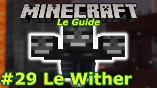 #29 Le Wither - Nouveau Guide pour bien débuter à Minecraft - Console et Windows 10 Édition