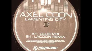 Axel Coon - Lamenting City (Extended Mix)