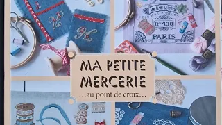 338. Обзоры французских журналов по вышивке: "Ma Petite Mercerie" и "Creation Point de Croix" май...