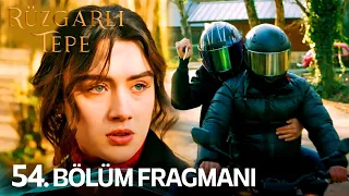 Rüzgarlı Tepe 54. Bölüm Fragmanı | Winds of Love Episode 54 Promo