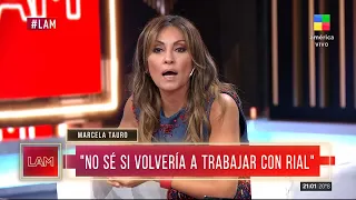 RIAL + INTRUSOS + sus MEJORES PELEAS - MARCELA TAURO en #LAM | Entrevista completa (20/4/22)