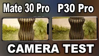 Huawei Mate 30 Pro VS Huawei P30 Pro Camera Test | Mate 30 Pro VS P30 Pro Comparison