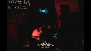 NARADA live at NARADA & Friends @ Club Atelier, Amsterdam