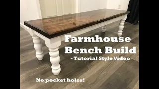 Farmhouse Bench Build with Mortise & Tenon Joinery (Tutorial Video with Free Dimensions Included)