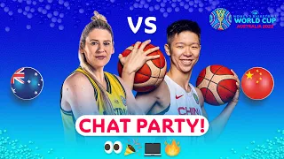 Australia v China - Chat Party | ⚡🏀 #FIBAWWC