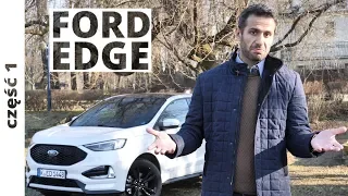 Nowy Ford Edge - gdzie ta Ameryka?