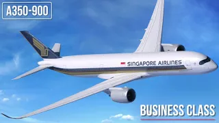 Singapore Airlines A350-900 Business Class 2022