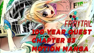 Fairytail 100 Year Quest Chapter 83 English Full: Motion Manga