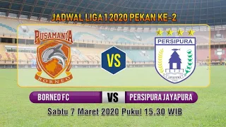 Preview Borneo FC vs Persipura Jayapura Liga 1 Pekan Kedua