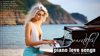 Beautiful Piano Classic Music: Romantic / Emotional / Soothing Relaxation